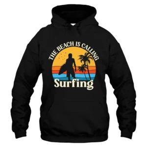 The Beach Is Calling Surfing Hoodie - Black