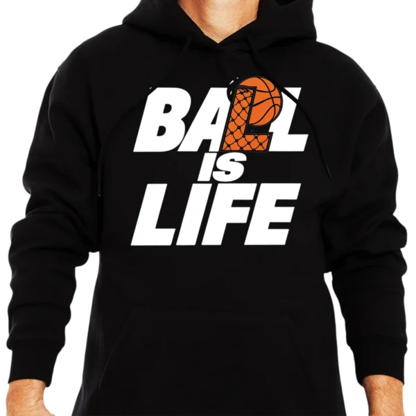 Ball Is Life Hoodie - Black