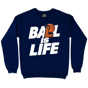 Ball Is Life Sweatshirt - Navy