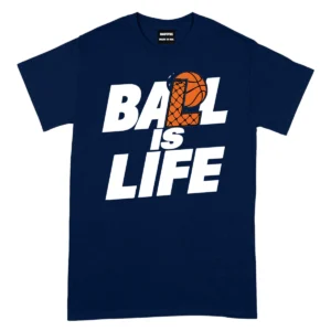 Ball Is Life Tshirts - Navy
